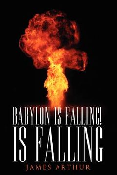 portada babylon is falling! is falling (en Inglés)