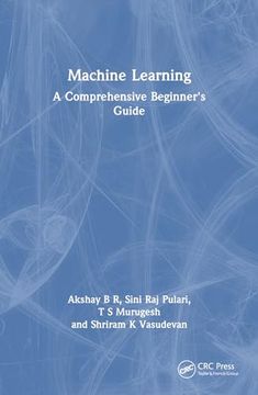 portada Machine Learning: A Comprehensive Beginner's Guide