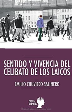 portada SENTIDO Y VIVENCIA DEL CELIBATO DE LOS LAICOS (ARGUMENTOS PARA EL SIGLO XXI)