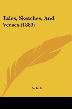 portada tales, sketches, and verses (1883) (en Inglés)