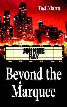 portada beyond the marquee: johnnie ray (en Inglés)