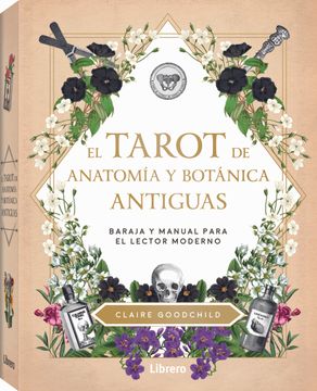 portada Tarot de Anatomia y Botanica Antiguas: Baraja y Manual Para el Lector Moderno (en Español Latino)