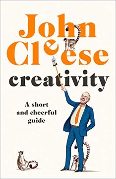 portada Creativity: A Short and Cheerful Guide (in English)