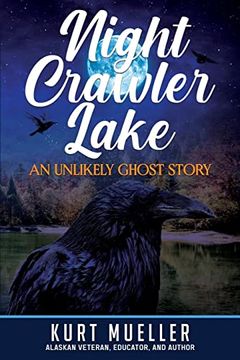 portada Night Crawler Lake: An Unlikly Ghost Story (en Inglés)