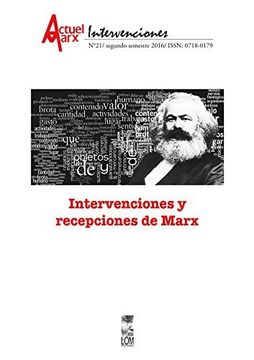 portada Intervenciones y Recepciones de Marx. Actuel Marx 21 (Spanish Edition)