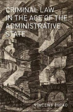 portada Criminal law in the age of the Administrative State (Studies in Penal Theory and Philosophy) (en Inglés)