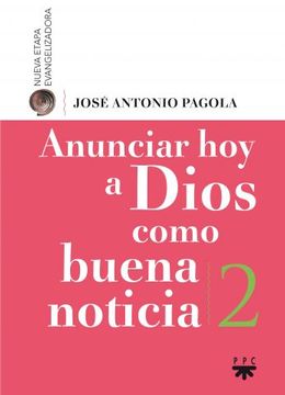 portada Anunciar hoy a Dios como buena noticia 2 (in Spanish)