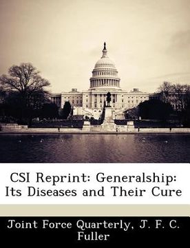 portada csi reprint: generalship: its diseases and their cure (en Inglés)