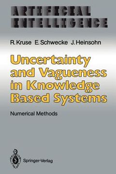 portada uncertainty and vagueness in knowledge based systems: numerical methods (in English)