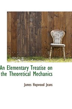 portada an elementary treatise on the theoretical mechanics