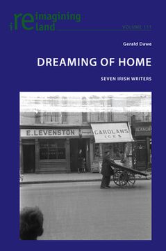 portada Dreaming of Home: Seven Irish Writers (en Inglés)