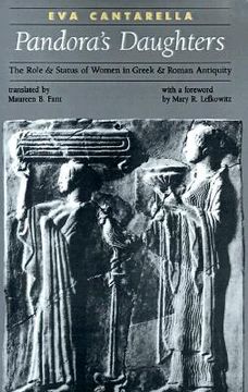 portada Pandora's Daughters: The Role and Status of Women in Greek and Roman Antiquity (Ancient Society and History) 