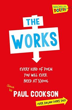 portada The Works: Every Kind of Poem You Will Ever Need at School