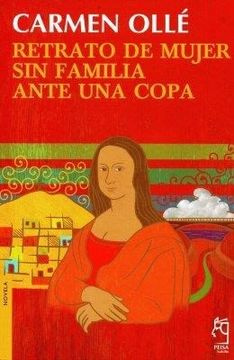 portada Retrato de una Mujer sin Familia Ante una Copa (in Spanish)