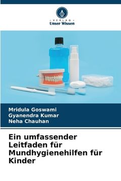portada Ein umfassender Leitfaden für Mundhygienehilfen für Kinder (en Alemán)