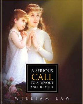 portada A Serious Call to a Devout and Holy Life (en Inglés)