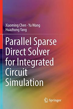 portada Parallel Sparse Direct Solver for Integrated Circuit Simulation (en Inglés)