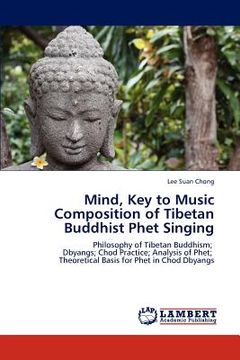 portada mind, key to music composition of tibetan buddhist phet singing (en Inglés)