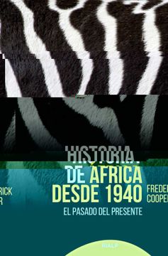 portada Historia de África Desde 1940: El Pasado del Presente