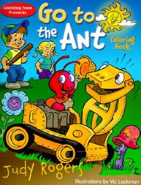 portada go to the ant coloring book: learning from proverbs