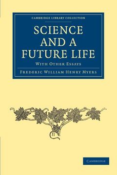 portada Science and a Future Life Paperback (Cambridge Library Collection - Spiritualism and Esoteric Knowledge) (in English)