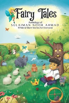 portada Fairy Tales: Anthology of Sulaiman Noor Ahmad: 19 Moral Short Stories for Everyone (in English)