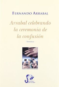 portada Arrabal celebrando la ceremonia dela confusion (Biblioteca golpe de dados)
