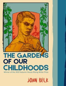 portada The Gardens of Our Childhoods (en Inglés)