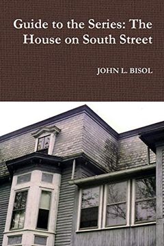 portada Guide to the Series: The House on South Street (in English)