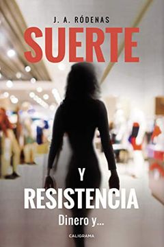 portada Suerte y Resistencia: Dinero Y.