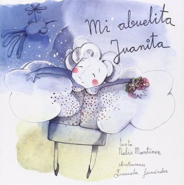portada Mi Abuelita Juanita (in Spanish)