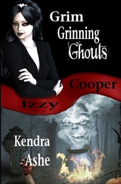 portada Grim Grinning Ghouls: An Izzy Cooper Mystery (en Inglés)
