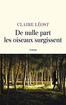 portada De Nulle Part les Oiseaux Surgissent (en Francés)
