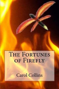 portada The Fortunes of Firefly (en Inglés)