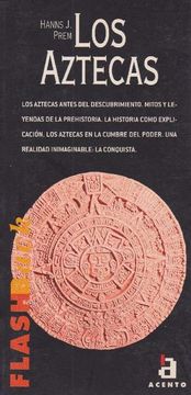 portada Los Aztecas: Historia, Cultura, Religion