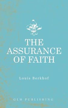 portada The Assurance of Faith (en Inglés)
