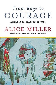 portada From Rage to Courage: Answers to Readers' Letters (in English)