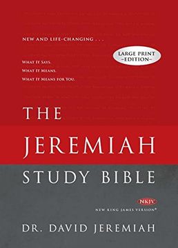 portada The Jeremiah Study Bible: What It Says. What It Means. What It Means for You. (NKJV) Large Print Edition (en Inglés)