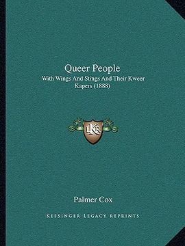 portada queer people: with wings and stings and their kweer kapers (1888) (en Inglés)