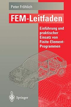portada Fem-Leitfaden: Einführung und Praktischer Einsatz von Finite-Element-Programmen (en Alemán)