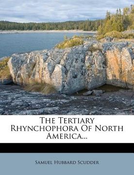 portada the tertiary rhynchophora of north america... (en Inglés)