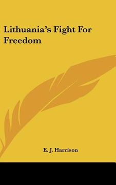 portada lithuania's fight for freedom (en Inglés)
