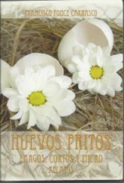 portada Huevos Fritos: Largos, Cortos y Micro Relatos.