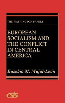 portada European Socialism and the Conflict in Central America (en Inglés)
