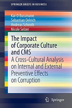 portada The Impact of Corporate Culture and Cms: A Cross-Cultural Analysis on Internal and External Preventive Effects on Corruption (Springerbriefs in Business) (en Inglés)
