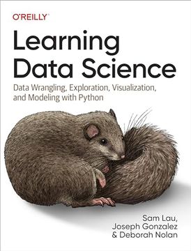portada Learning Data Science: Data Wrangling, Exploration, Visualization, and Modeling With Python (in English)