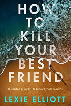 portada How to Kill Your Best Friend 