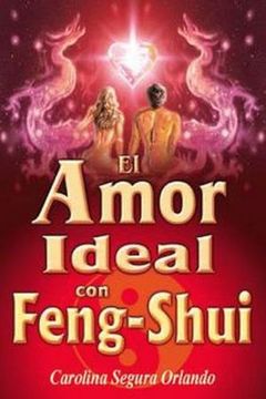 portada El Amor Ideal con Feng Shui (in Spanish)