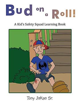 portada Bud on a Roll: A Kid's Safety Squad Learning Book (in English)