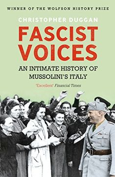 portada Fascist Voices: An Intimate History of Mussolini's Italy